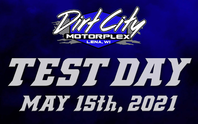 Dirt City Test Day                May 15th, 2021